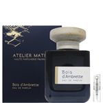 Atelier Materi Bois D'ambrette - Eau de Parfum - Muestra de Perfume - 2 ml