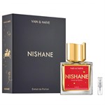 Nishane Vain & Naïve - Extrait de Parfum - Muestra de Perfume - 2 ml